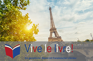 10.11.2017 - Kellerlesung: Vive le livre! Französische Literatur